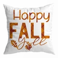 Fall pillow cover with Happy FALL Y'all text and pumpkin maple leaf pattern - 45*45cm (No Insert) / Happy Fall Y'all Style (DRD292-6)