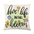 Leinen-Kissenbezug mit Blumenmuster und dem Text 'Live life in full bloom' - 45x45 cm / Full Bloom Blumen Text (YMD255-2)