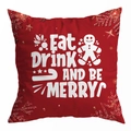 Roter Kissenbezug zu Weihnachten mit Eat Drink AND BE MERRY Text und Lebkuchenmann - Eat Drink AND BE MERRY Druck (DRD294-11) / 45*45cm (Kein Inlett)