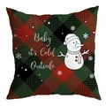 Christmas snowman cushion cover with red and green plaid and Baby it's Cold Outside text - Snowman Winter Print (DRD296-3) / 45*45cm (No Insert)