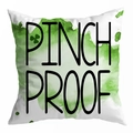 Close-up of St. Patrick's Day peach skin pillowcase with Pinch Proof text and clover print - 18x18 Inch / Pinch Proof Lettering Style (DRD344-22)