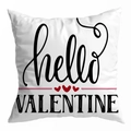 Witte kussensloop met zwarte hello VALENTINE tekst en rood hart voor Valentijnsdag - Hello Valentine Art Print (DRD299-15)
