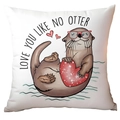Detail of white throw pillow cover with cute otter print and Love You Like No Otter text - Otter Love Puns Style (CRD12-18) / Short Plush Single Side Without Core