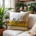 Spring daisy linen pillow cover with JUST Bloom print on white sofa with plants - Linen Single Side Without Core / White Yellow Contrast Text Style (SPP017-3)