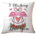 White pillow case with flamingo, red roses, and I Flocking Love You quote print - Pink Flamingo Style (CRD12-15) / Short Plush Single Side Without Core