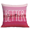 Square Valentine pillow cover with BETTER together text and pink gradient stripes - Better Together Text Style