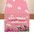 Pink Mother's Day table runner with hearts and The world needs our mothers text - Pink Base White Heart Floral Message (ZQ104-12)