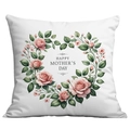Square Mother's Day pillow case with pink rose wreath and Happy Mother's Day text - 45x45cm / Rose Wreath (CDR288-17)