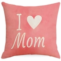 Pink square velvet throw pillow cover with white I Love Mom print for Mother Day gift - I Love Mom Heart (DYM317-3)