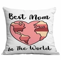 White square pillow cover featuring Best Mom In The World text with heart earth design - World Heart Style (CDR318-7) / 45*45cm Short Plush Single Sided Without Core