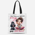 Detail of white canvas tote bag featuring funny quote illustration and black handles - Tfbd26-25; 33*39cm; 12 Oz Polyester-cotton Canvas (single-sided Printed)