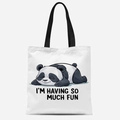 White canvas tote bag with panda print and I'm Having So Much Fun slogan and black handles - I'm Having So Much Fun Style (FBDT08-9)