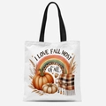 Sac fourre-tout en toile blanche avec imprimé I Love Fall Most, citrouilles et arc-en-ciel - Arc-en-ciel d'Automne et Citrouille(FBDT21-13) / 33*39cm