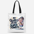 White canvas tote bag featuring old lady illustration and quirks quote with black straps - Quirks Super Power(TFBD26-11)