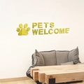 Sticker mural miroir acrylique doré avec texte Pets Welcome et motif de patte d'animal - Doré