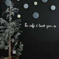 Mirror acrylic wall decal with Be Safe I Love You quote and circle art on grey wall - Silver