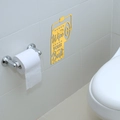 Goldener Acryl-Wandaufkleber mit Wipe YOUR Butt Schriftzug für das Badezimmerdekor - Gold