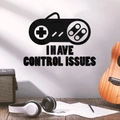 Acrylic gaming controller wall sticker with I Have Control Issues text for room decor - Black