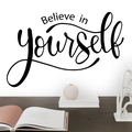 Sticker mural Minimaliste Believe in yourself en noir pour décoration de bureau moderne - Style Noir (PH_QTB212)