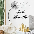 Just Breathe wall sticker with dandelion design on a modern living room wall decor - Just Breathe Dandelion (PH_QTB211)