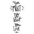 Macro shot of Do What You Love black letter wall decal with heart minimalist design - Black