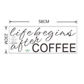 Detalle del vinilo decorativo Life begins after COFFEE con medidas de 58cm x 23cm - 23*58cm