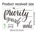 Detail showing the dimensions and layout of the Make Yourself a Priority PVC wall decal - 29*39cm