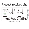 Detailed size specifications for But first coffee wall sticker measuring 60cm by 30cm - 30x60cm