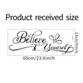 Detailansicht Wandaufkleber Believe in Yourself mit Maßen 60cm x 23cm für Deko - 23*60cm