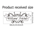 Detail showing Welcome Friends wall decal dimensions 60x26cm for home decoration - 26*60cm