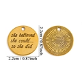 Golden round inspirational charm she believed she could so she did with sunburst texture - She Believed She Could (A7-235) / Antique Gold