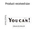 Detail of 'YOU CAN!' inspirational slogan wall sticker with size measurements in cm - 7*29CM