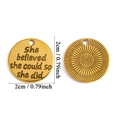 Golden round inspirational charm with She Believed She Could So She Did engraving - She Believed She Could (A7-238) / Antique Gold