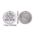 Retro silver alloy teacher pendant 2.2cm with It takes a big heart to teach little minds - Antique Silver