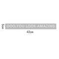 Detailed dimension guide for You Look Amazing mirror sticker showing 5cm by 42cm size - 5x42cm/Precision Carved White Transparent Base