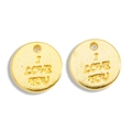 Golden 10mm round alloy charm with I Love You engraving for DIY jewelry making - Imitation Gold Color / 10*10mm / 0.53g