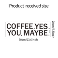 Tabla de tallas detallada para adhesivo de pared Coffee Yes You Maybe minimalista - 60cmx20cm (fun-a011)