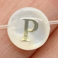 Flat round white mother of pearl bead with golden letter P for jewelry making - 6mm / Style P