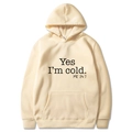 Detail of cream hoodie featuring black 'Yes I'm cold' print and kangaroo pocket - S / Khaki