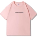 Rosa Baumwoll T-Shirt mit Rundhalsausschnitt und schwarzem You Are Enough Aufdruck - S / Rosa