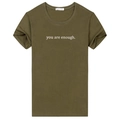 Dunkelolivgrünes Baumwoll-T-Shirt mit weißem You Are Enough Buchstaben-Aufdruck - S / Armeegrün