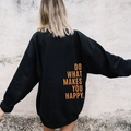 Oversized black hoodie with orange 'Do What Makes You Happy' back print on cotton fabric - S / Tops / Black with Yellow Text