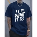 Men's navy blue cotton t-shirt with white IT IS WHAT IT IS graphic print on chest - S / Navy Blue