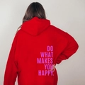 Oversized red hoodie featuring a purple Do What Makes You Happy print on the back - S / Tops / Red with Purple Text