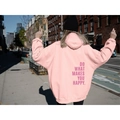 Pink oversized drawstring hoodie featuring 'DO WHAT MAKES YOU HAPPY' back print - S / Pink (Plum Logo)