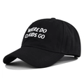 Detailed view of white 'WHERE DO CLOUDS GO' embroidery on a black cotton baseball cap - Black