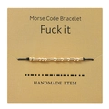 Handmade gold Morse Code Fuck it bracelet with black cord on gift presentation card - Fuck It