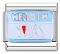 Close-up of Hello I'm Yours enamel charm in stainless steel for DIY bracelets - Hello Im Yours