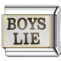 Italian style stainless steel charm link with Boys Lie text in gold and black - Silver (BOYS LIE)
