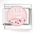 Italian charm link with pink Get In Loser car design and polished stainless steel base - Silver Vintage Car GET IN LOSER